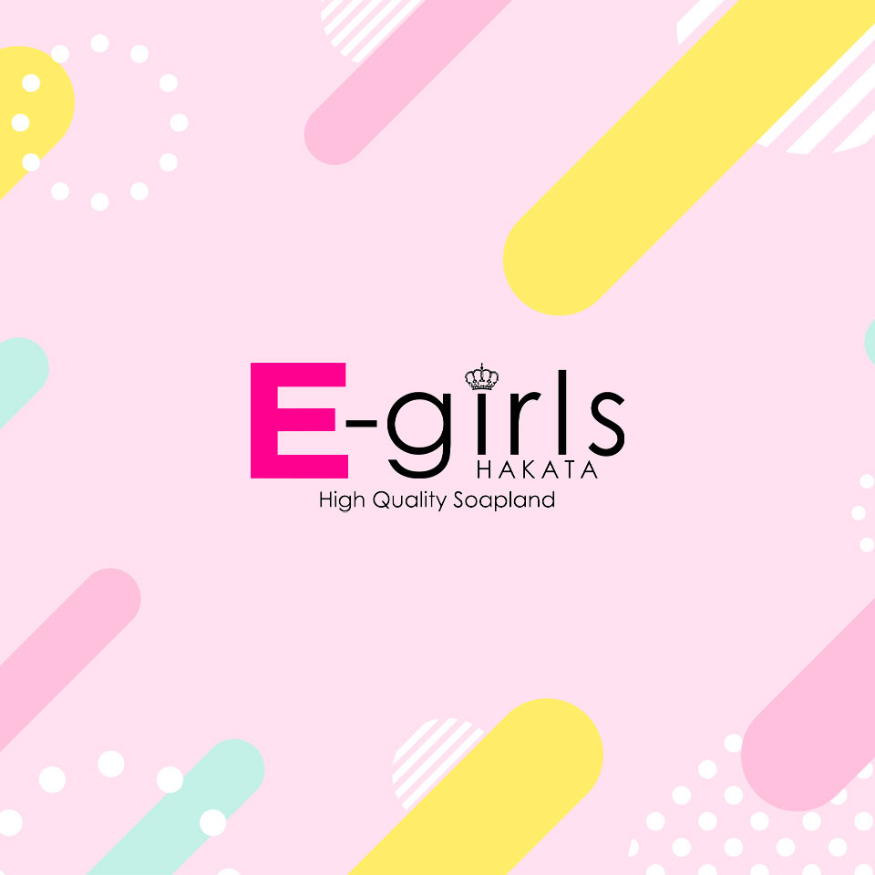 E-girls博多